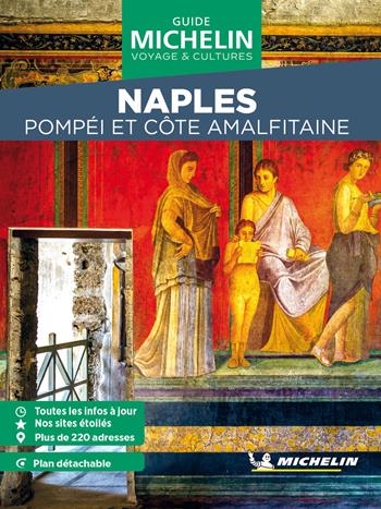 Naples, Pompéi et Côte amalfitaine. Con Carta geografica ripiegata  - Libro Michelin Éditions 2025, Guide voyage & cultures | Libraccio.it