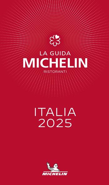 La guida Michelin Italia 2025. Selezione ristoranti  - Libro Michelin Éditions 2024, La guida Michelin | Libraccio.it