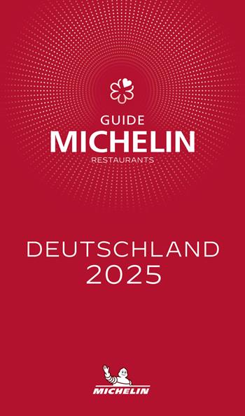 Deutschland 2025. Restaurants. La Guida Michelin  - Libro Michelin Éditions 2025 | Libraccio.it