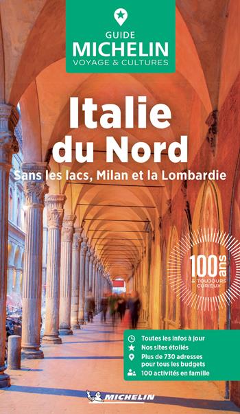 Italie du Nord. Sans les lacs, Milan et la Lombardie. Con Carta geografica ripiegata  - Libro Michelin Éditions 2026, Guide voyage & cultures | Libraccio.it