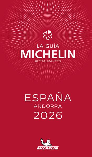 La guía Michelin restaurantes. España Andorra selección 2026  - Libro Michelin Éditions 2026, La guida Michelin | Libraccio.it