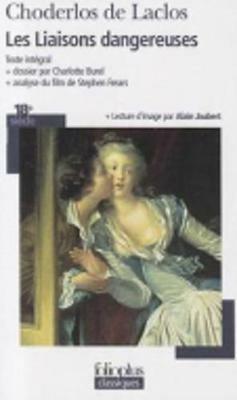 Les liaisons dangereuses - Pierre Choderlos de Laclos - Libro Gallimard Editions 2009 | Libraccio.it