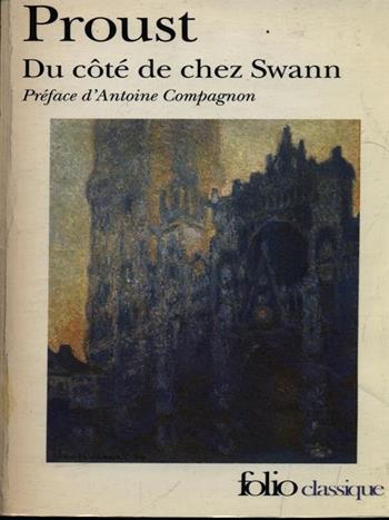 Du cote de chez Swann - Marcel Proust - Libro Gallimard | Libraccio.it