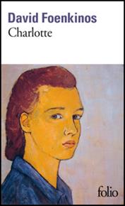 Charlotte - David Foenkinos - Libro Gallimard Editions 2016 | Libraccio.it