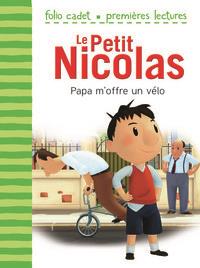 Le petit Nicolas. Vol. 4: Papa m'offre un vélo. - Emmanuelle Lepetit - Libro Gallimard Editions 2007 | Libraccio.it