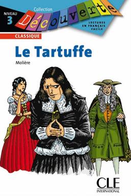 Le tartuffe. Niveau 3 - Molière - Libro CLE International 2009, Découverte | Libraccio.it