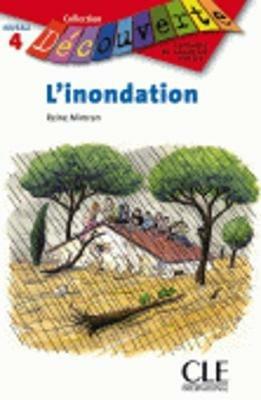 L' inondation. Per la Scuola secondaria di primo grado - Reine Mimran - Libro Black Cat-Cideb 2009 | Libraccio.it