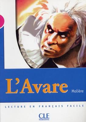 L'Avare. Niveau 3 - Molière - Libro CLE International 2010 | Libraccio.it
