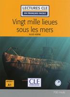 Vingt mille lieues sous les mers. Niveau 1 (A1). Con CD-Audio - Jules Verne - Libro CLE International 2018, Lectures CLE en français facile | Libraccio.it