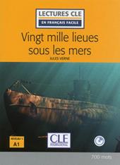 Vingt mille lieues sous les mers. Niveau 1 (A1). Con CD-Audio