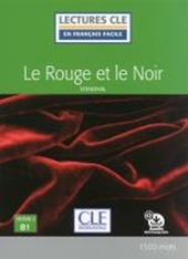 Le rouge et le noir. Niveau 3 (B1). Con File audio per il download