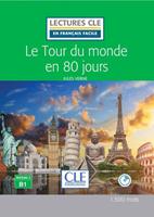 Le tour du monde en 80 jours. Niveau 3 (B1). Con CD-Audio - Jules Verne - Libro CLE International 2018, Lectures CLE en français facile | Libraccio.it