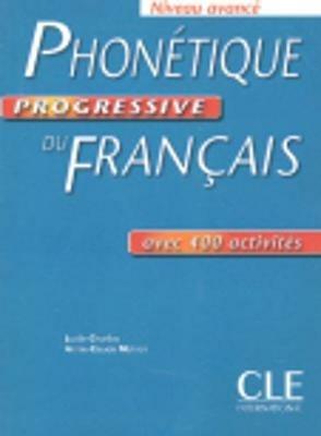 Phonétique progressive du français. Avancé. - L. Charliac, A. C. Motron, B. Loreil - Libro CLE International 2009 | Libraccio.it
