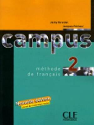 Campus. Livre de l'élève. Vol. 2 - Jacky Girardet, Jacques Pecheur - Libro Black Cat-Cideb 2006, Corsi lingua | Libraccio.it