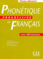 PHONETIQUE PROGRESSIVE DU FRANCAIS DEB. - CHARLIAC L., MONTRON A. - Libro | Libraccio.it