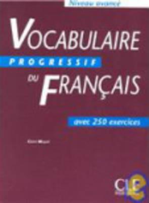 Vocabulaire progressif. Niveau avancé. Avec 250 exercices. Vol. 3 - Claire Leroy-Miquel - Libro Black Cat-Cideb 1999 | Libraccio.it