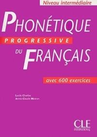 PHONETIQUE PROGRESSIVE DU FRANCAIS - CHARLIAC LUCILE, MOTRON ANNIE-CLAUDE - Libro | Libraccio.it