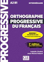 Orthographe progressive du français. Con espansione online. Con CD-Audio