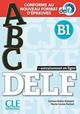 ABC Delf. B1. Conforme au nouveau format d'épreuves. Avec Corrigès. Con Appli-Web. Con mp3  - Libro CLE International 2021 | Libraccio.it