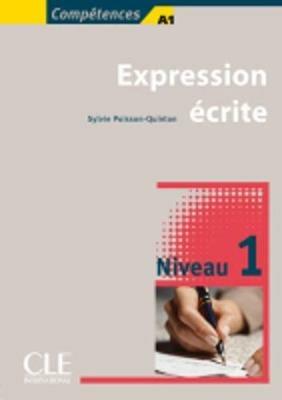 Collection compétences. Expression écrite. Vol. 1 - Sylvie Poisson-Quinton, BEAUJOUIN P., MIMRAN R. - Libro Black Cat-Cideb 2009 | Libraccio.it