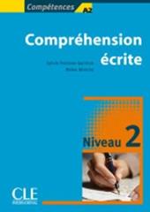 Collection compétences. Compréhension écrite. Vol. 2