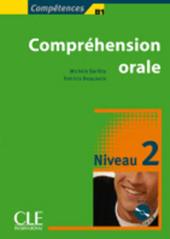 Collection compétences. B2. Compréhension orale. Con CD Audio