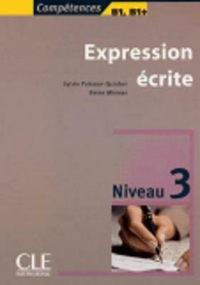 Collection compétences. Expression écrite. Vol. 3 - Michèle Barféty, Patricia Beaujouin, R. Mimran - Libro CLE International 2009 | Libraccio.it