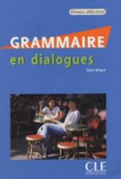 Grammaire en dialogues. Con CD-Audio