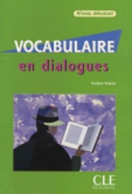 Vocabulaire en dialogues. Débutant. Con CD Audio - Évelyne Siréjols - Libro Black Cat-Cideb 2009 | Libraccio.it