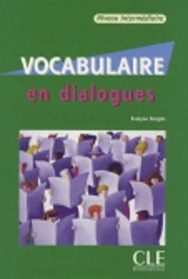 Vocabulaire en dialogues. Con CD-Audio - Évelyne Siréjols - Libro CLE International 2009 | Libraccio.it