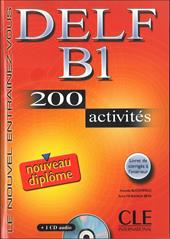 Nouveau Delf. B1. 200 activités. Con CD Audio