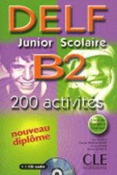 Nouveau Delf junior scolaire. B2. Livret de corrigés-Transcriptions. Per l'Ist. magistrale. Con CD Audio