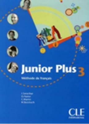 Junior plus. Livre de l'élève. Per la Scuola secondaria di primo grado. Vol. 3 - Michèle Butzbach, Carmen Martin, Dolorès Pastor - Libro Black Cat-Cideb 2006 | Libraccio.it