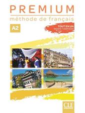 Premium. Méthode de français. A2. Avec Livre de l'élève, Cahier d'activités. Con Audio