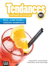 Tendances. Méthode de français. B2. Livre de l'élève. Con Version numérique.