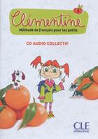 Clémentine. Méthode de français pour les petits. Niveau 1. CD audio collectif. Per la Scuola elementare - Isabel Rubio, Emilio Ruiz - Libro CLE International 2018 | Libraccio.it