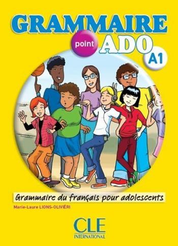 Grammaire point ado A1. Con CD Audio - Marie-Laure Lions-Olivieri - Libro CLE International 2012 | Libraccio.it