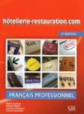 Hotellerie-restauration.com. Livre de l’élève. Con CD Audio