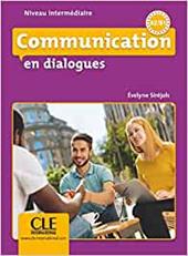 Communication en dialogues. Niveau intermédiaire. A2-B1. Livre. Con cd-rom