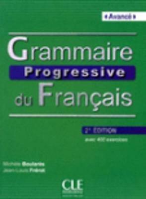 Grammaire progressive. Niveau avancé. Con espansione online - Michele Boularès, Jean-Louis Frérot - Libro CLE International 2013 | Libraccio.it