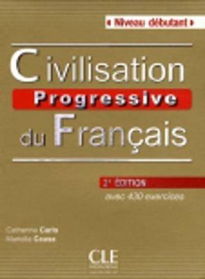 Civilisation progressive du francais. - Catherine Carlo, Jacques Pécheur, Mariella Causa - Libro Black Cat-Cideb 2011 | Libraccio.it