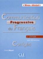 Communication progressive du français. A1.1-C1. Corrigés - Claire Miquel - Libro CLE International 2013 | Libraccio.it