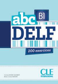 ABC Delf. A1. Con espansione online - Corinne Kober-Kleinert, Marie-Louise Parizet - Libro CLE International 2014 | Libraccio.it