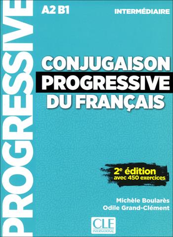 Conjugaison progressive du français. Niveau intermédiaire A2-B1. Con CD-Audio - Michele Boularès, Odile Grand-Clément - Libro CLE International 2017 | Libraccio.it