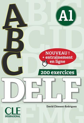 ABC Delf. A1. Per le Scuole superiori. Con CD-Audio - Corinne Kober-Kleinert, Marie-Louise Parizet - Libro CLE International 2018 | Libraccio.it
