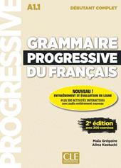Grammaire progressive du français. Niveau débutant complet. A1.1 . Con e-book. Con espansione online. Con CD-Audio