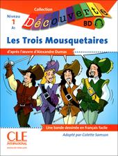 Les trois mousquetaires. Niveau A1. Con CD-Audio