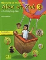 Alex et Zoé et compagnie. Niveau 3. Livre de l'élève-Livret de civilisation. Per la Scuola elementare - Colette Samson - Libro CLE International 2010 | Libraccio.it