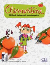 Clémentine. Méthode de français pour les petits. Niveau 1. Con DVD-ROM