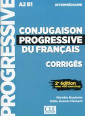 Conjugaison progressive du français. Niveau intermédiaire. Corrigés.